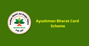 Ayushman Bharat Card Scheme