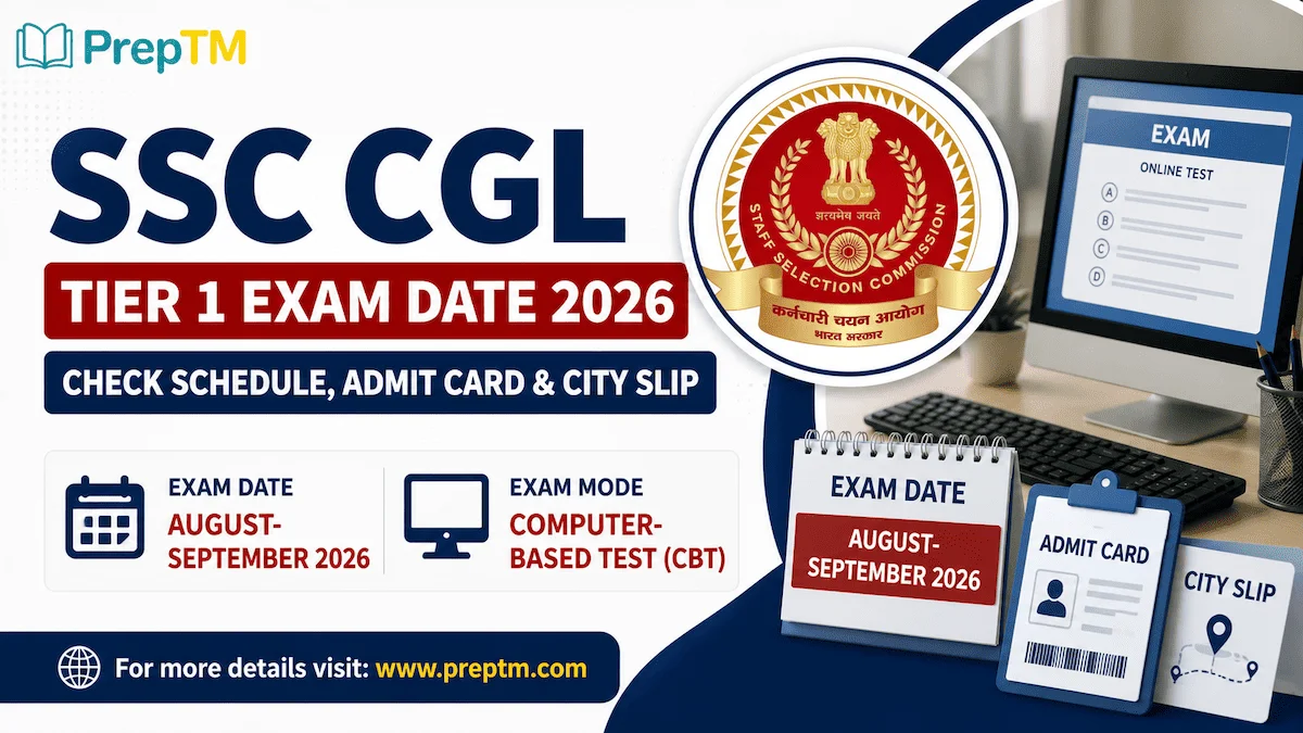 SSC CGL Tier 1 Exam Date 2026: Check Schedule, Admit Card & City Slip