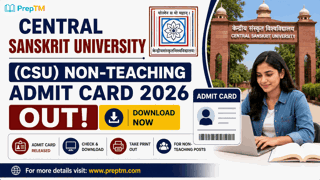 CSU गैर-शिक्षण एडमिट कार्ड 2026 जारी (विज्ञापन 02/2026)