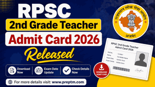 RPSC 2nd Grade Teacher Admit Card 2026 Released