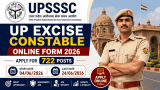 UPSSSC UP Excise Constable Online Form 2026 for 722 Post