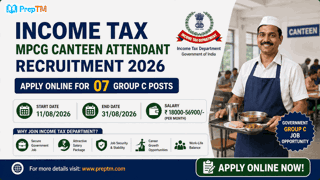 आयकर विभाग MPCG कैंटीन अटेंडेंट भर्ती 2026: 07 ग्रुप C पदों के लिए ऑनलाइन आवेदन करें