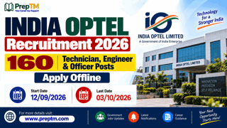 India Optel Recruitment 2026: 160 Technician, Engineer & Officer Posts - Apply Offline