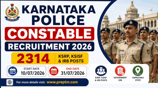 Karnataka Police Constable Recruitment 2026: 2314 KSRP, KSISF & IRB Posts