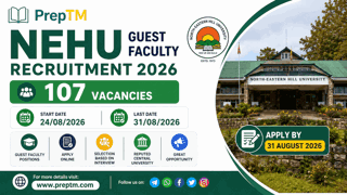 NEHU Guest Faculty Recruitment 2026: 107 Vacancies, Apply by 31 Aug