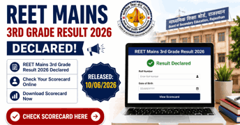 REET मेन्स रिजल्ट 2026 जारी: स्कोरकार्ड यहाँ चेक करें